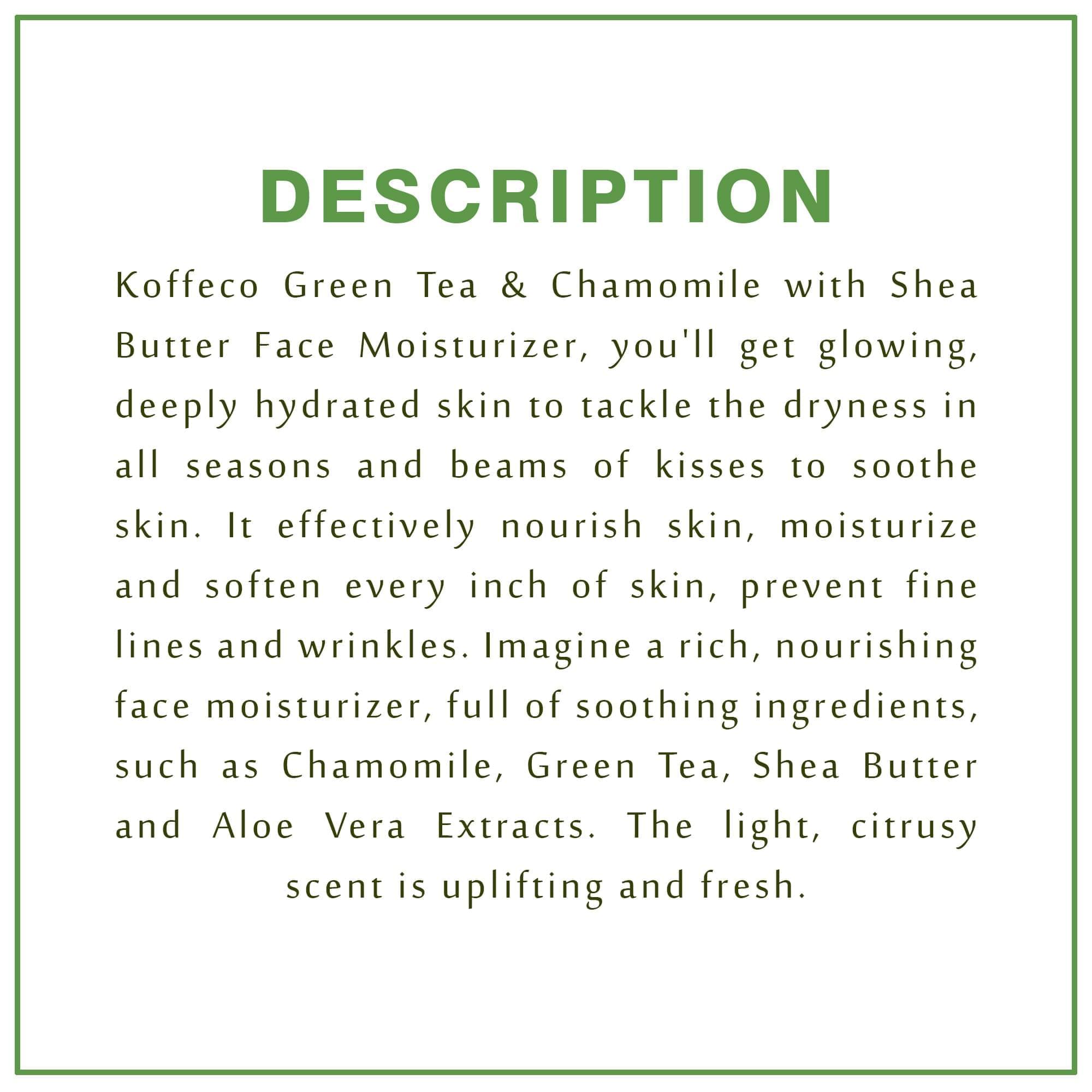 GREEN TEA & CHAMOMILE FACE MOISTURISER 100ml