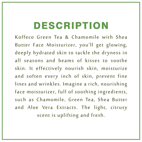 GREEN TEA & CHAMOMILE FACE MOISTURISER 100ml